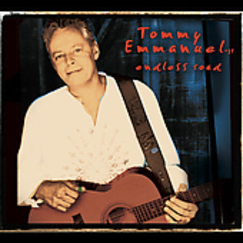 Tommy Emmanuel - Endless Road