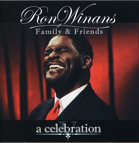 Ron Winans - Ron Winans Family and Friends