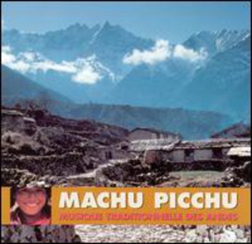 Machu Picchu - Traditionalandean Music, Vol. 2