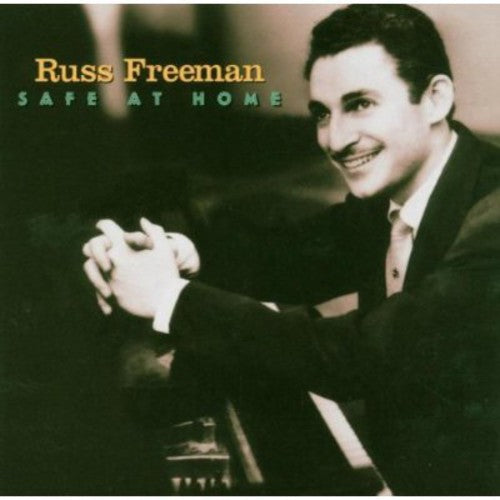Russ Freeman - Safe at Home