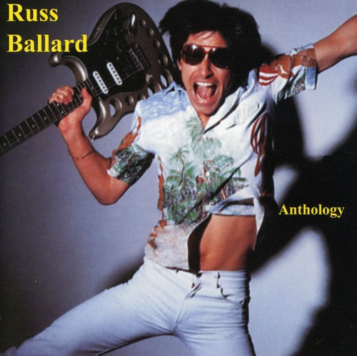 Russ Ballard - Anthology