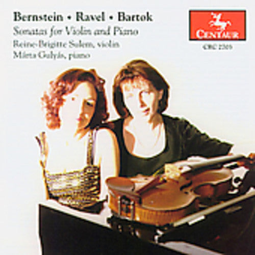 Bernstein/ Ravel/ Bartok/ Sulem/ Gulyas - Sonatas for Violin & Piano