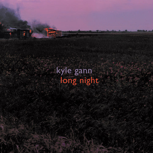 Kyle Gann - Long Night