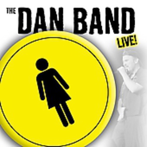 Dan Band - The Dan Band Live