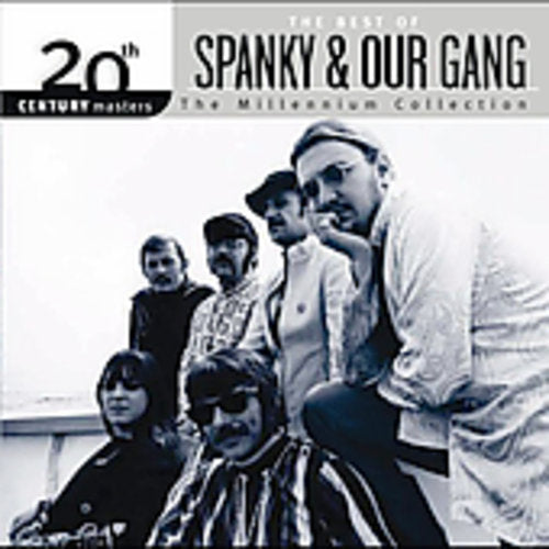 Spanky & Our Gang - 20th Century Masters: Millennium Collection