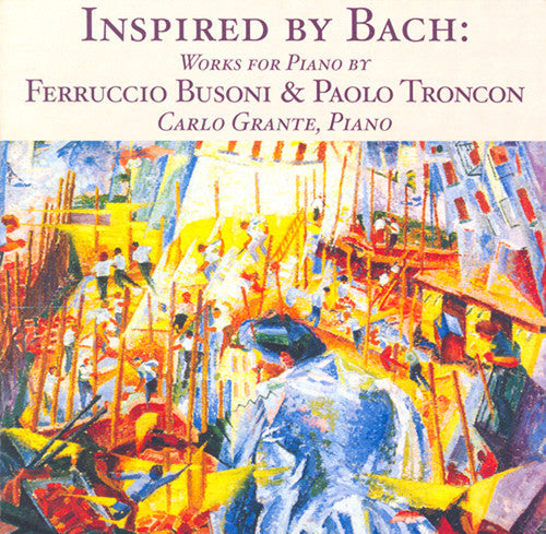 Grante - Inspired By Bach: Works for Piano