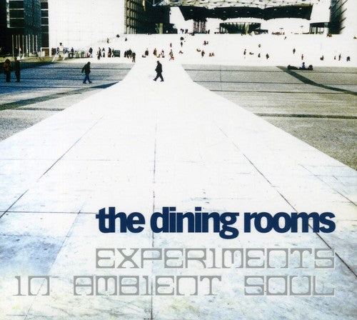 Dining Rooms - in Ambient Soul