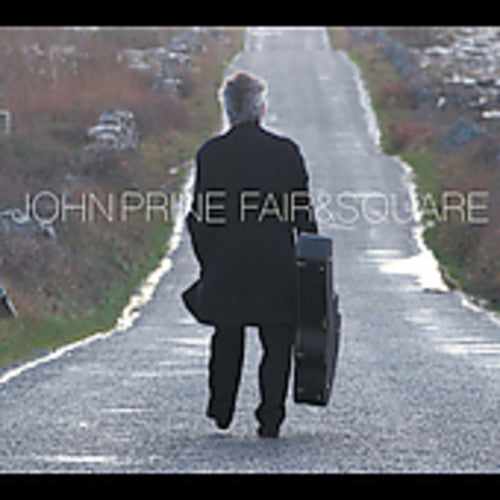 John Prine - Fair and Square