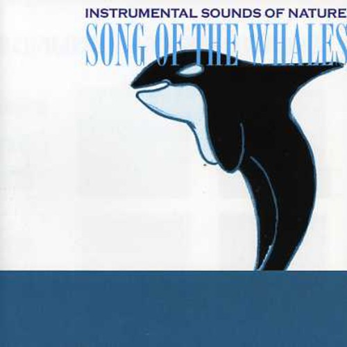 Sounds of Nature - Song of the Whales