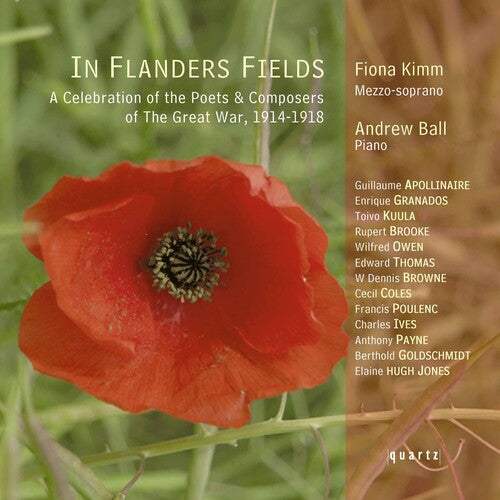 Granados/ Poulenc/ Kuula/ Coles/ Kimm/ Ball - In Flanders Fields: Celebration of Poets & Compose