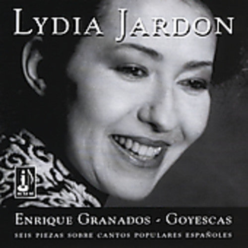Granados/ Lydia Jardon - 6 Goyescas / 6 Pieces