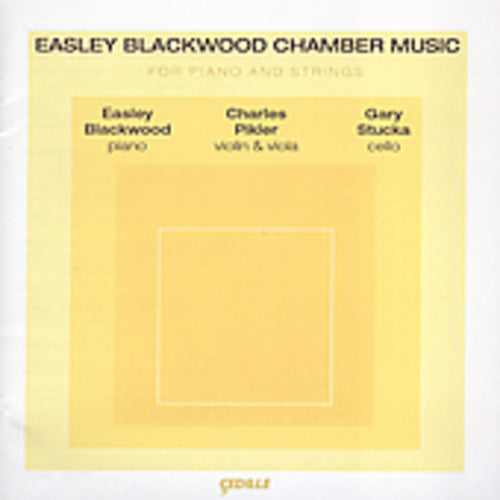 Blackwood/ Pikler/ Stucka - Chamber Music for Piano & Strings