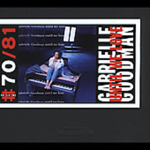 Gabrielle Goodman - Until We Love