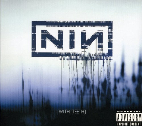 Nine Inch Nails - With Teeth