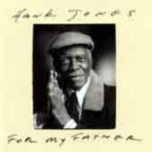 Hank Jones - For My Father