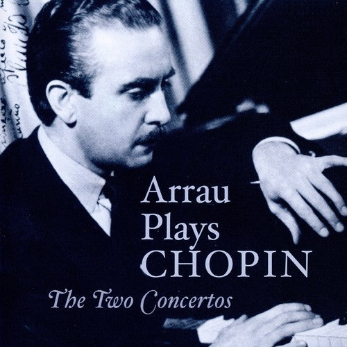Chopin/ Arrau/ Busch/ Phil So - Claudia Arrau Plays Chopin