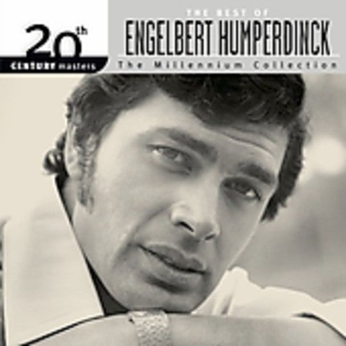 Engelbert Humperdinck - 20th Century Masters: Millennium Collection