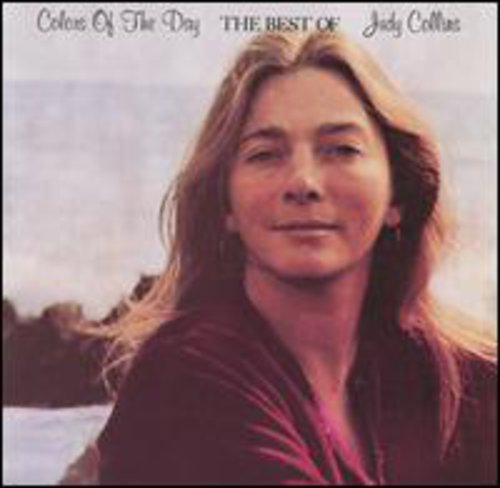 Judy Collins - Colors Of The The Best Of