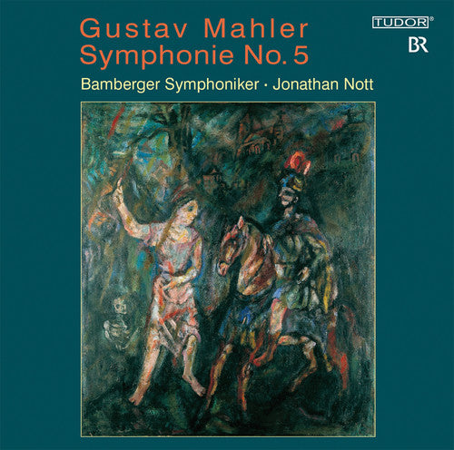 Mahler/ Nott/ Bamberg Symphony - Symphony 5