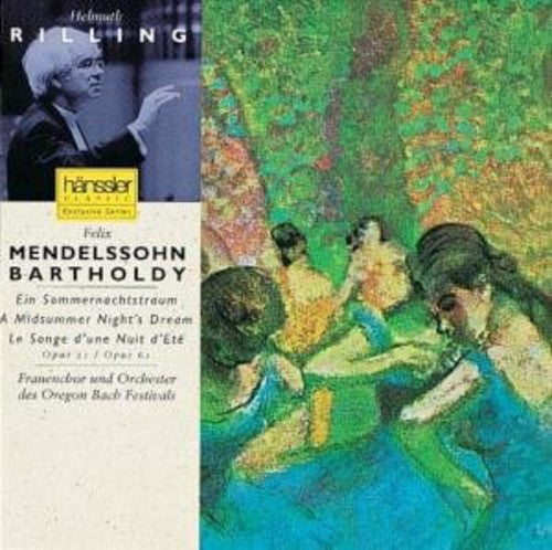 Mendelssohn/ Schafer/ Danz/ Oregon Bach Fest - Midsummer Night's Dream