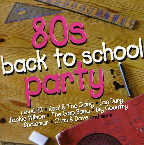 80's Back to School Party/ Various - 80's Back To School Party