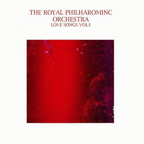 Rpo ( Royal Philharmonic Orchestra ) - Royal Philharmonic Orchestra : Vol. 3-Love Songs