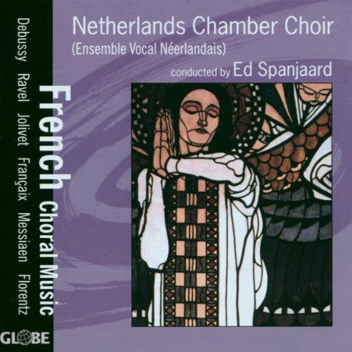 Netherlands Chamber - French Choral Music