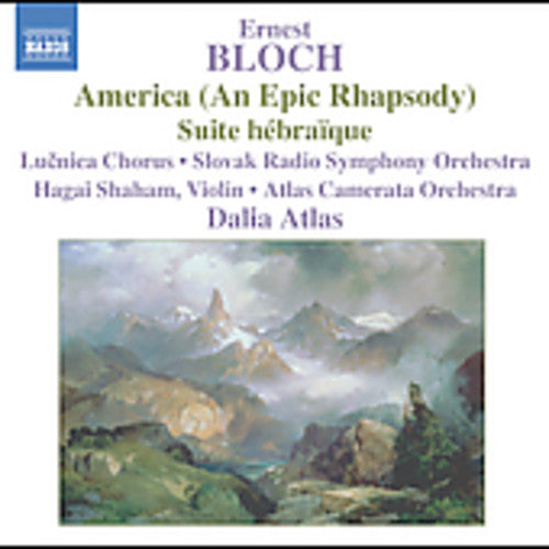 E. Bloch - America: An Epic Rhapsody