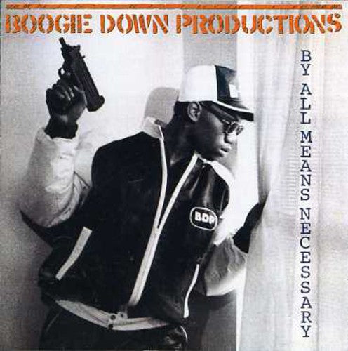 Boogie Down Productions - By All Means Necessary