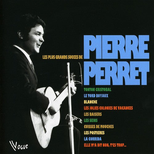 Pierre Perret - Les Plus Grands Succes