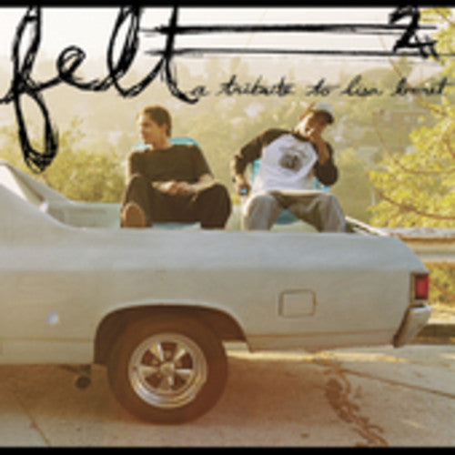 Felt - Felt, Vol. 2: A Tribute To Lisa Bonet