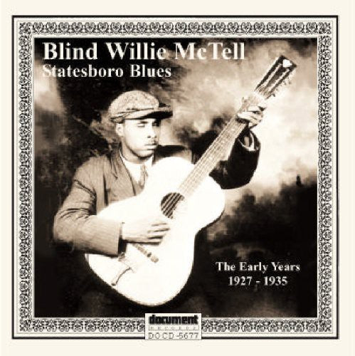 Willie McTell Blind - Statesboro Blues: The Early Years (1927-1935)