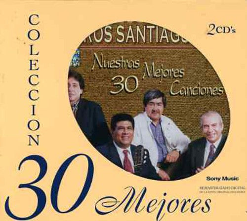 Manseros Santiaguedos - Nuestras 30 Mejores Canciones