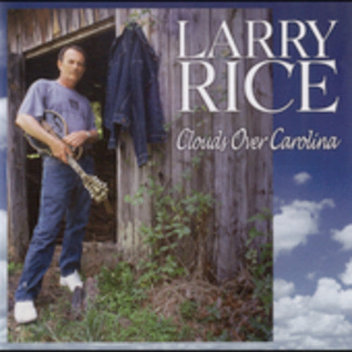 Larry Rice - Clouds Over Carolina