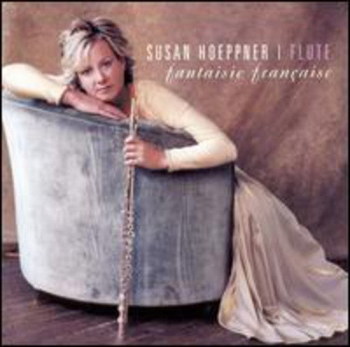 Susan Hoeppner - Fantaisie Francaise
