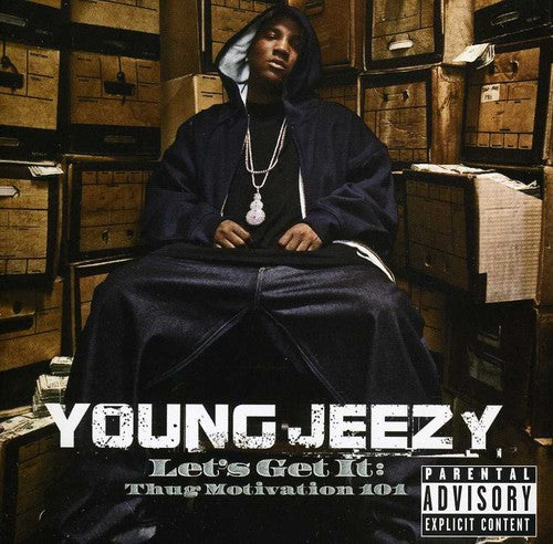 Young Jeezy - Let's Get It: Thug Motivation 101