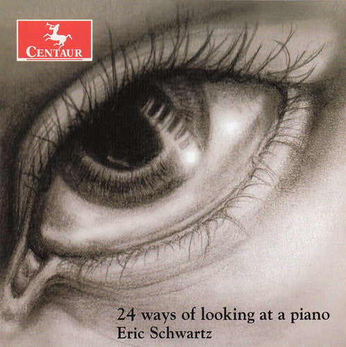 Eric Schwartz - 24 Ways of Looking at a Piano