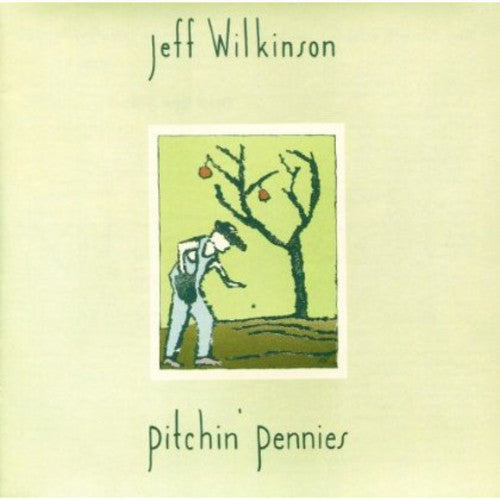 Jeff Wilkinson - Pitchin Pennies