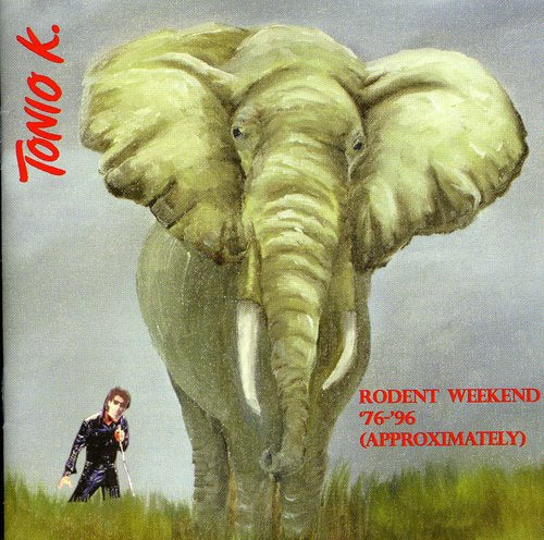 Tonio - Rodent Weekend 1976-96