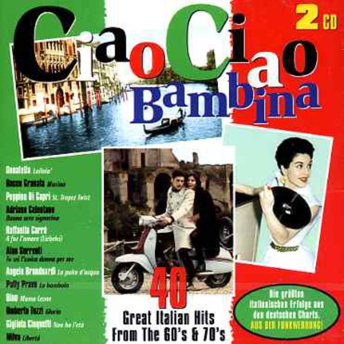 Ciao Ciao Bambina/ Various - Ciao Ciao Bambina / Various