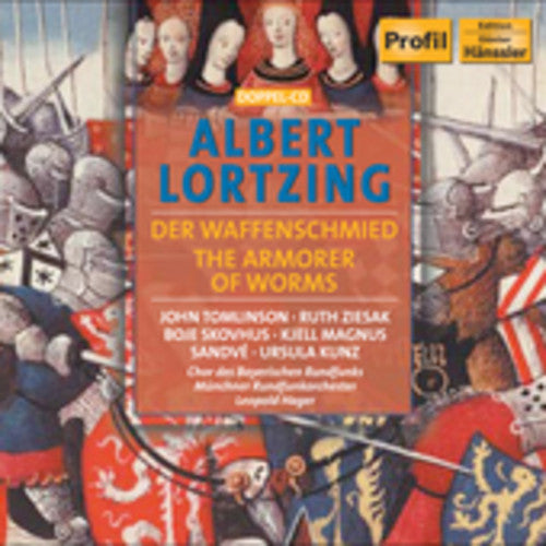 Lortzing/ Tomlinson/ Ziesak/ Skovhus/ Hager - Der Waffenschmied