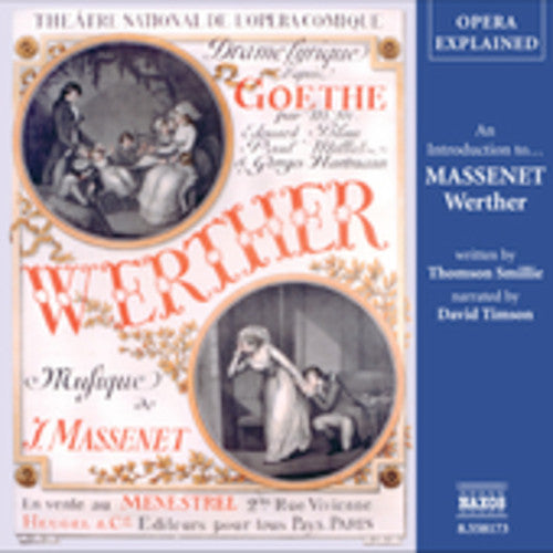 Massenet/ Timson/ Smillie - Werther: Opera Explained