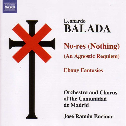Balada/ Rafter/ Encinar/ Orch Comunidad Madrid - No-Res / Ebony Fantasies / Cantata