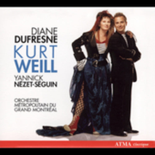 Weill/ Dufresne/ Nezet-Seguin - Songs / Symphony 2