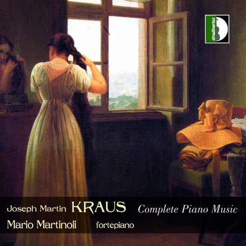 Kraus/ Martinoli - Complete Piano Music
