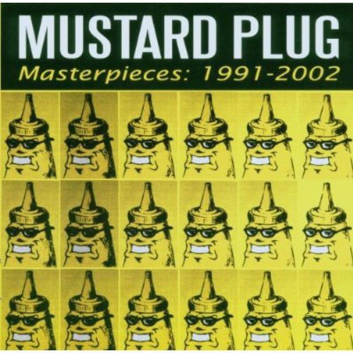 Mustard Plug - Masterpieces: 1991-2002