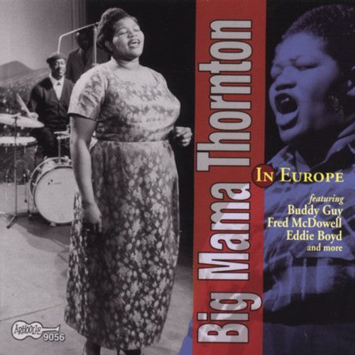 Big Mama Thornton - In Europe