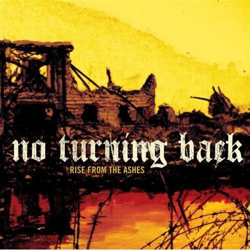 No Turning Back - Rise from the Ashes