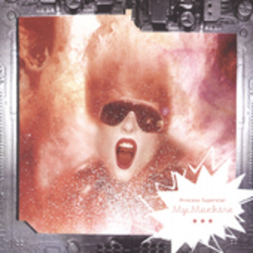 Princess Superstar - My Machine