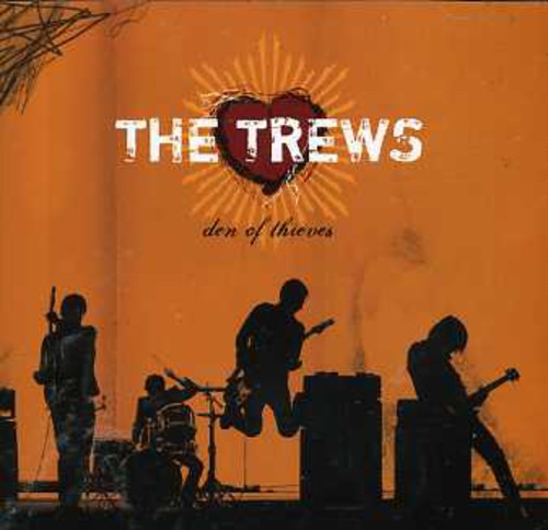 The Trews - Den of Thieves